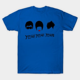 yeah yeah T-Shirt